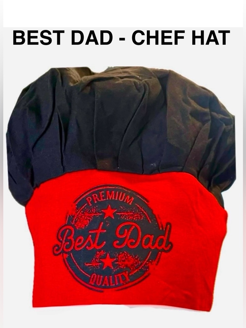CHEF HAT fathers day BBQ novelty hat “Best dad” red & black size OSFM - NWT
